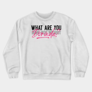 Dorinda RHONY Real Housewives Crewneck Sweatshirt